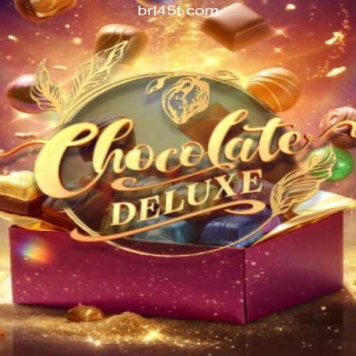 Exploring ChocolateDeluxe: A Sweet Gaming Delight on the 45T.COM Platform