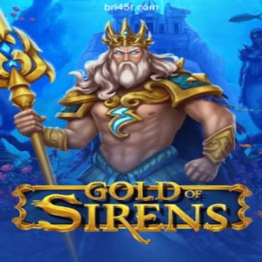 Discover the Exciting World of GoldofSirens: The Leading Game on 45T.COM Platform