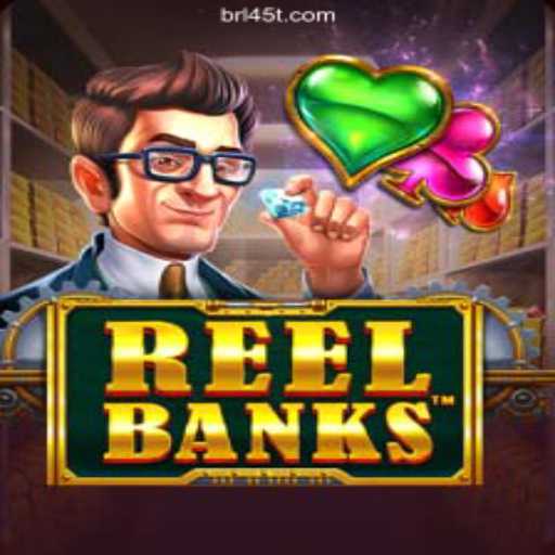 Discover the Thrilling World of ReelBanks on 45T.COM Platform Oficial Slots Brasil #1