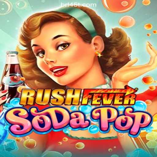 Explore RushFeverSodaPop on 45T.COM Platform: The Ultimate Oficial Slots Brasil #1 Experience